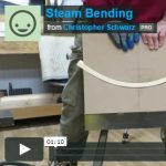 Steam Bending Video Chris Schwarz