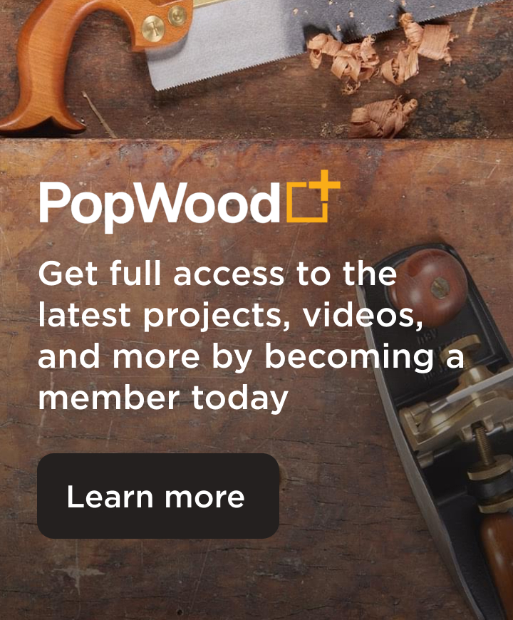 Popular Woodworking Plus