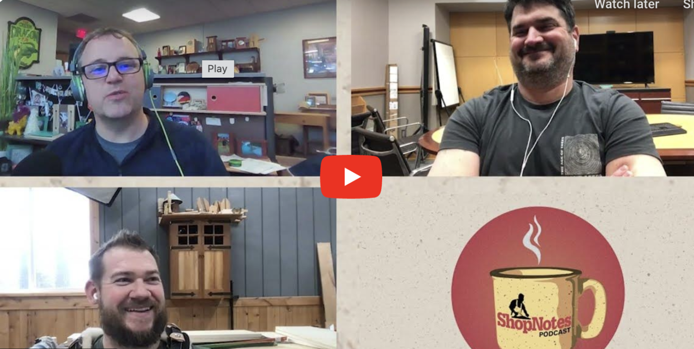 ShopNotes Podcast Episode 178 — This Is My Brain, Out Loud