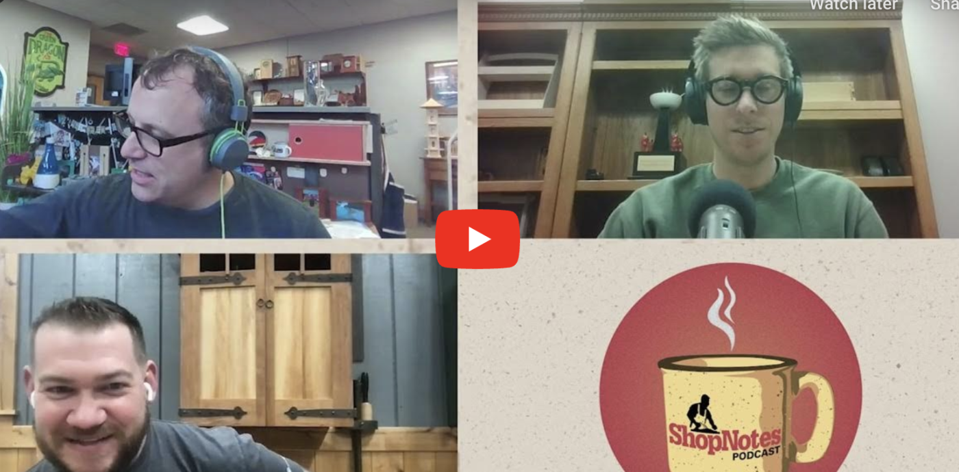 ShopNotes Podcast Episode 187 — I Can't Afford Me