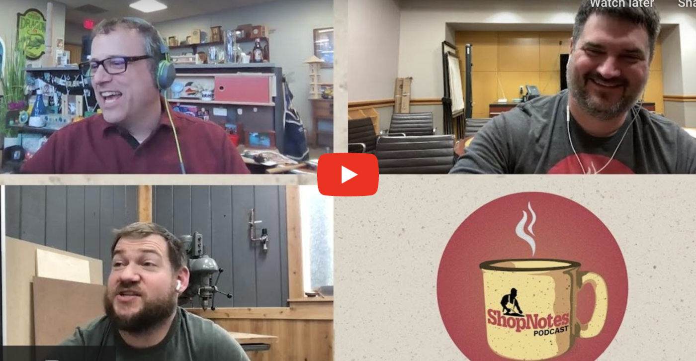 ShopNotes Podcast Episode 192 — High-Level Flush-Trim Person