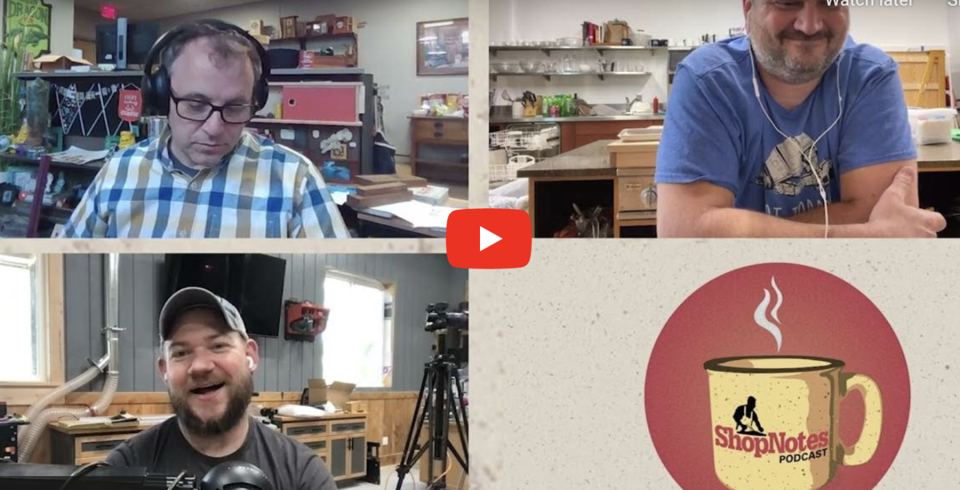ShopNotes Podcast Episode 209 — So Many Nipples of Finish