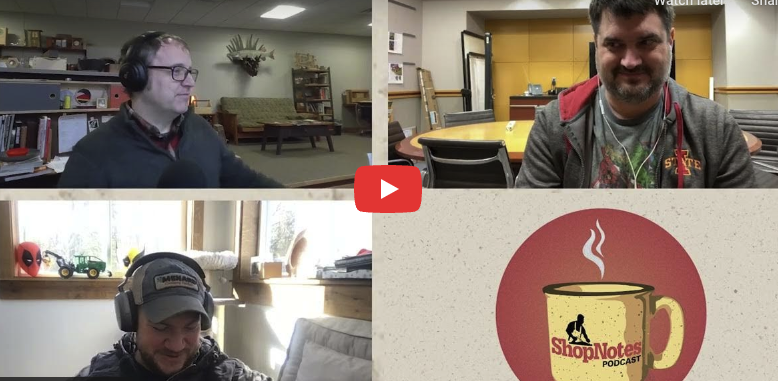 ShopNotes Podcast Episode 222 — A Certain Set of Sliding Dovetails