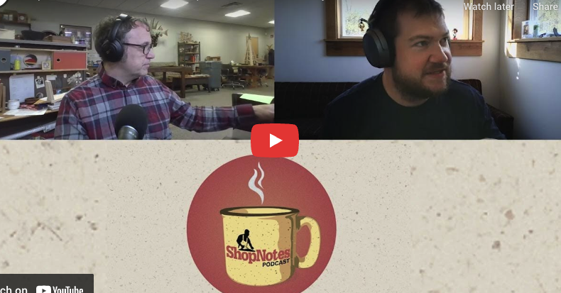 ShopNotes Podcast Episode 226 — In-Depth Discussion with Myself