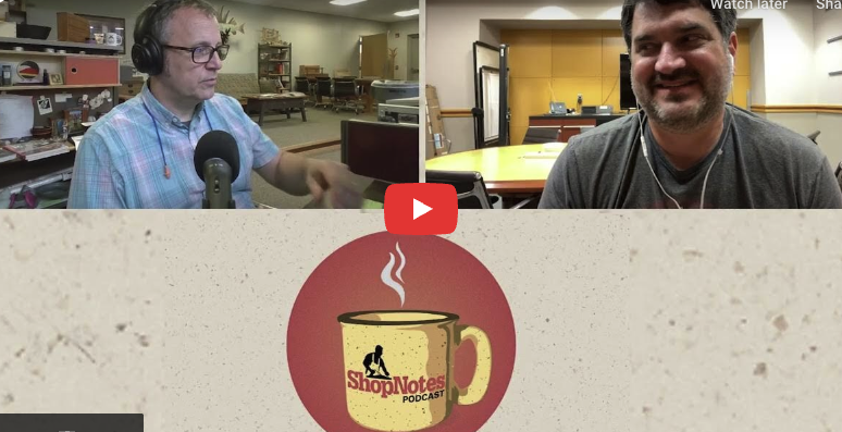 ShopNotes Podcast Episode 240 — The Corn Sweats of Summer