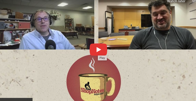 ShopNotes Podcast Episode 242 — Remarkably Complete