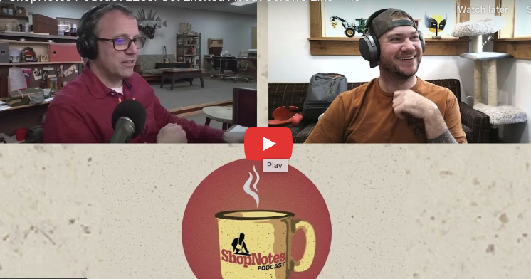 ShopNotes Podcast Episode 253 — Get Excited About Screws Like This