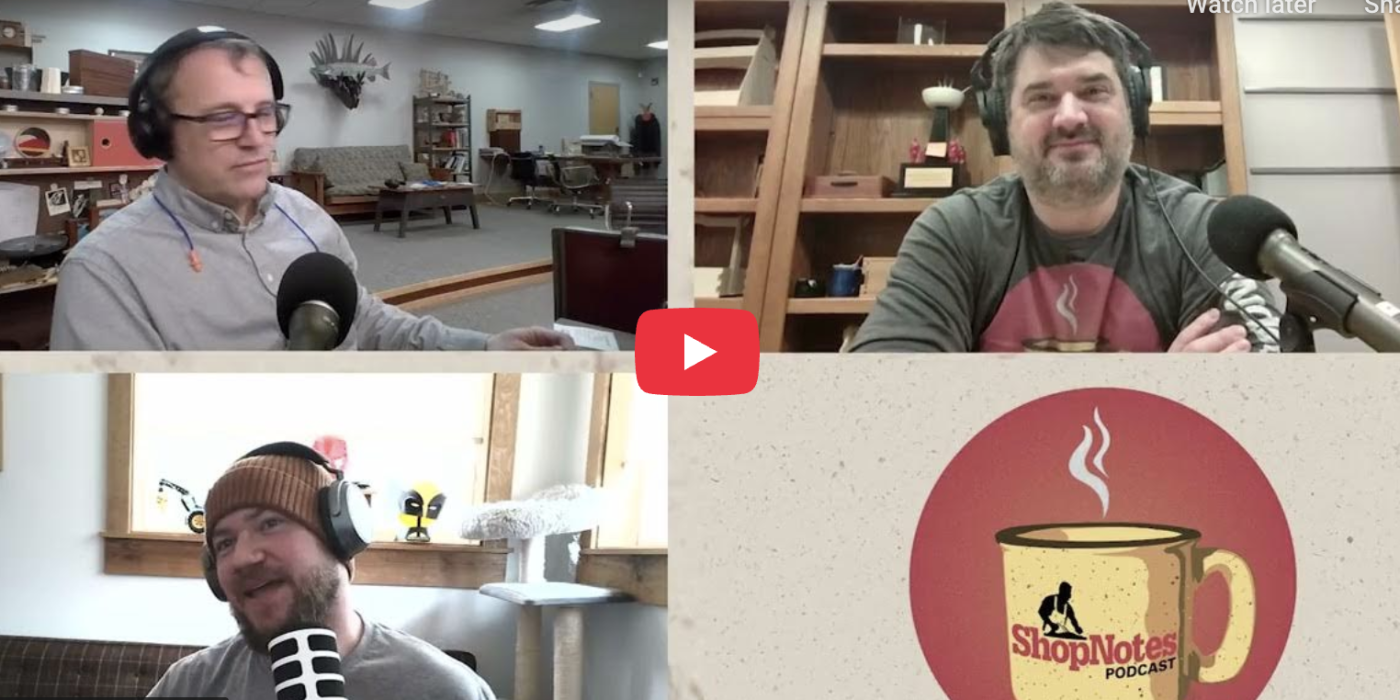 ShopNotes Podcast Episode 260 — I'm a Dzjuup-Dzjuup Guy