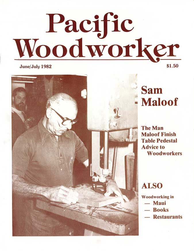 Interview with Sam Maloof (from Pacific Woodworker, 1982)